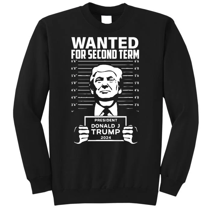 Free Trump Mugshot Wanted For Second Term 2024 Trump 2024 Sweatshirt