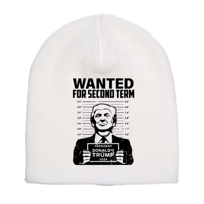 Free Trump Mugshot Wanted For Second Term 2024 Trump 2024 Short Acrylic Beanie