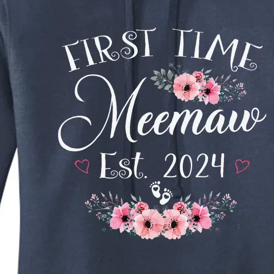 First Time Meemaw 2024 MotherS Day Soon To Be Mom Pregnancy Women's Pullover Hoodie