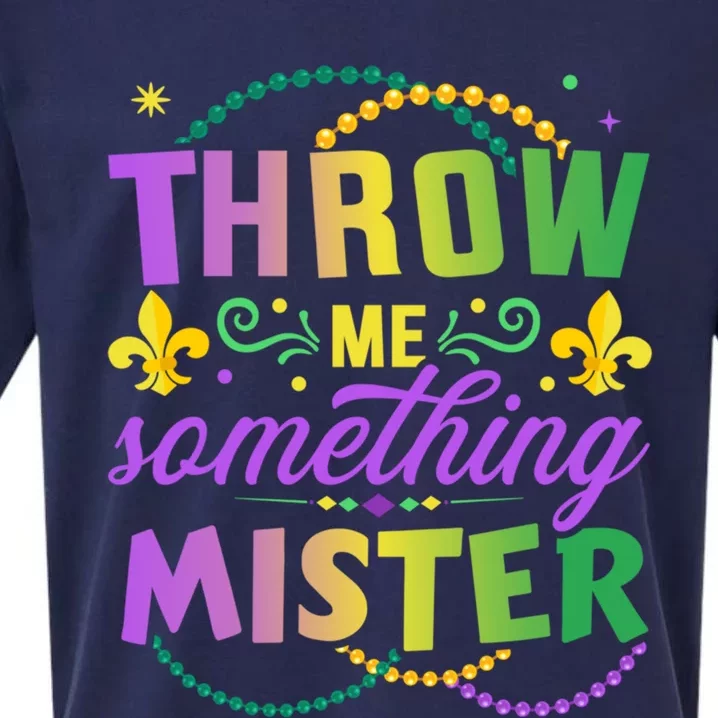 Funny Throw Me Something Mister For New Orleans Gift Sueded Cloud Jersey T-Shirt