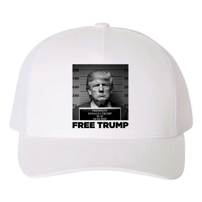 Free Trump Mug Shot Trump Not Guilty MugShot Yupoong Adult 5-Panel Trucker Hat