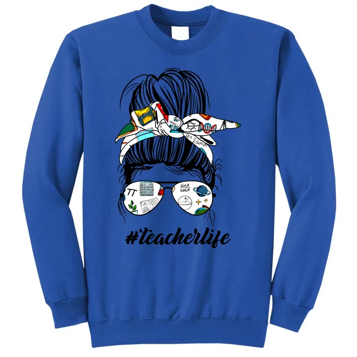 Funny Teacher Messy Bun Life Hair Glasses Meaningful Gift Sweatshirt