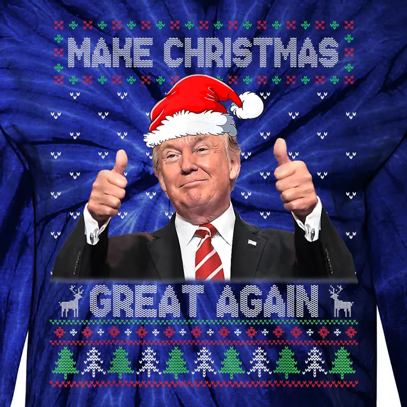 Funny Trump Make Christmas Great Again Ugly Sweater Xmas Tie-Dye Long Sleeve Shirt