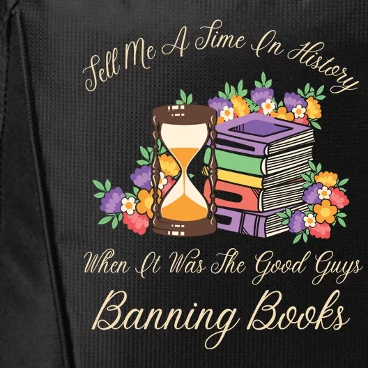 Funnt Tell Me A Time In History When It Was Good Guys Banning Book City Backpack