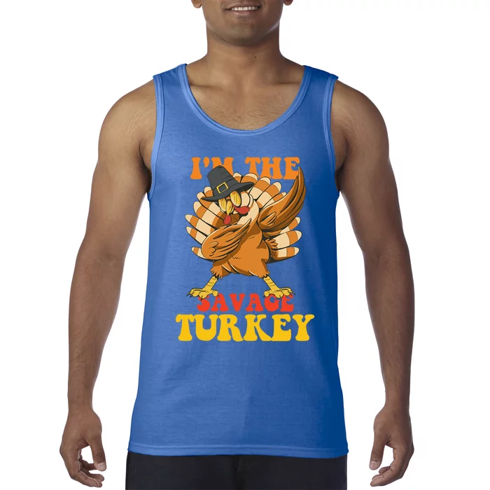 Funny Thanksgiving Matching Cute Gift Im Savage The Turkey Gift Tank Top