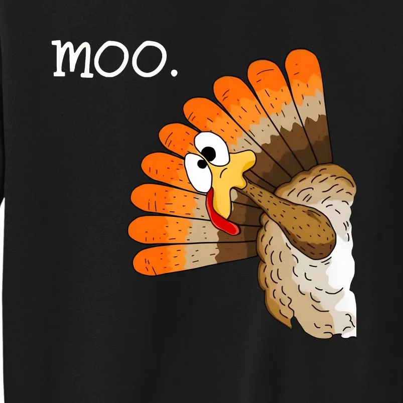 Funny Turkey Moo Cow Thanksgiving Tall Sweatshirt