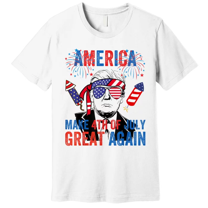 Fireworks Trump Make 4th Of July Great Again Glasses Flag Premium T-Shirt