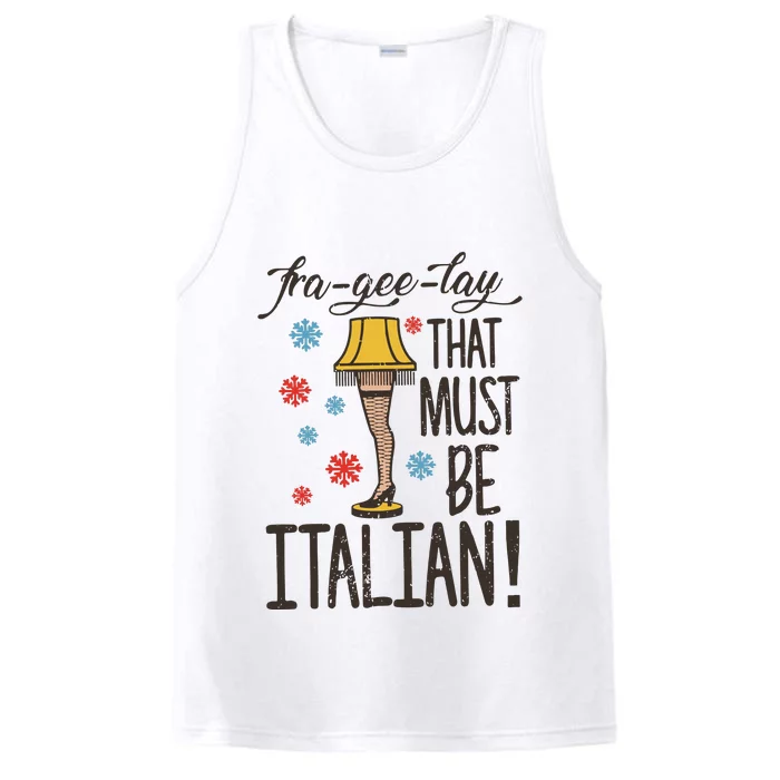 FraGeeLay That Must Be Italian Leg Lamp A Christmas Story Performance Tank