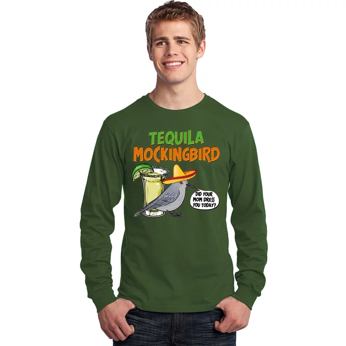 Funny Tequila Mockingbird Long Sleeve Shirt