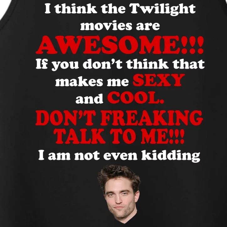 Funny Twilight Movies Quote Performance Tank