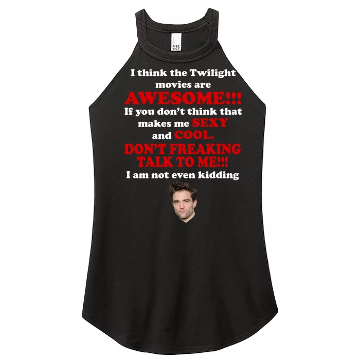 Funny Twilight Movies Quote Women’s Perfect Tri Rocker Tank