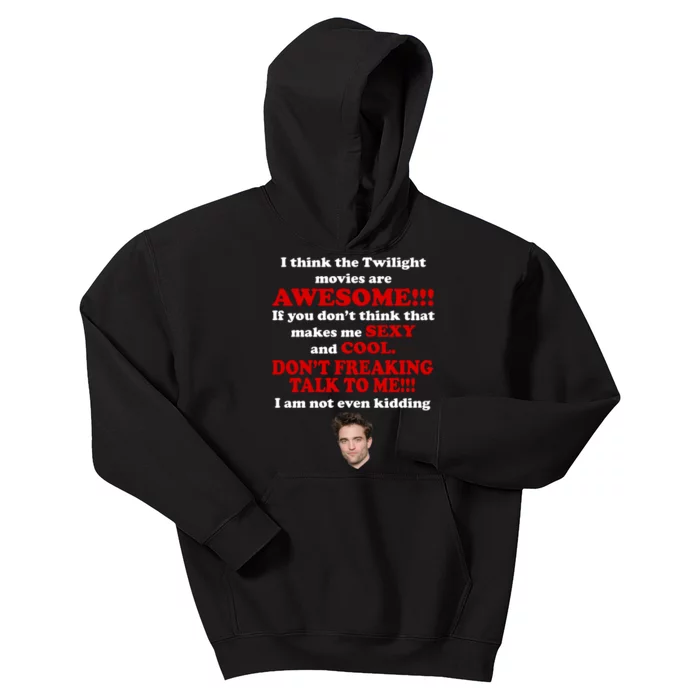 Funny Twilight Movies Quote Kids Hoodie