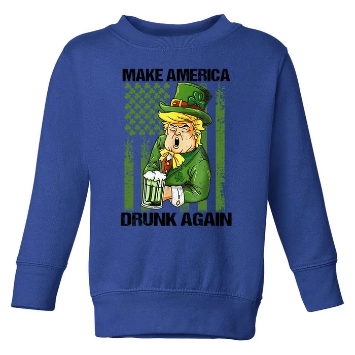 Funny Trump Make America Drunk Again Beer St Patricks Day Gift Toddler Sweatshirt