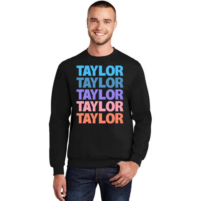 Funny T.aylor Name style Sweatshirt