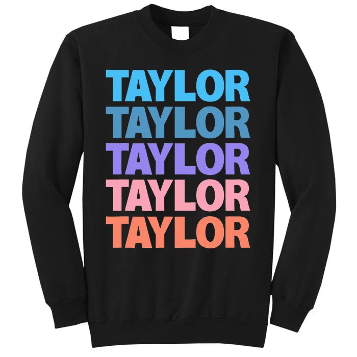 Funny T.aylor Name style Sweatshirt