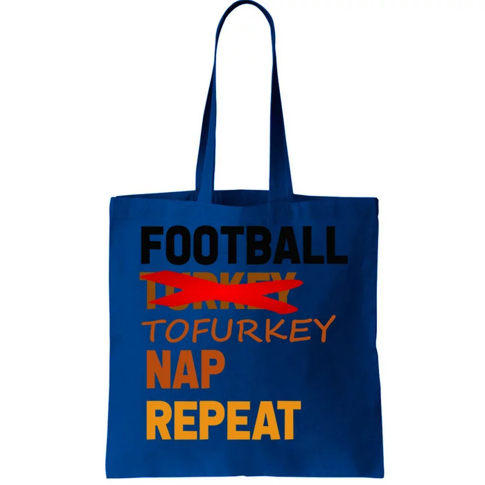 Football Tofurkey Nap Repeat Vegan Thanksgiving Funny Gift Tote Bag