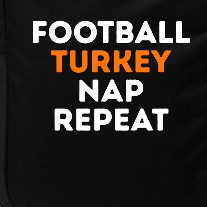 Football Turkey Nap Repeat Thanksgiving Impact Tech Backpack