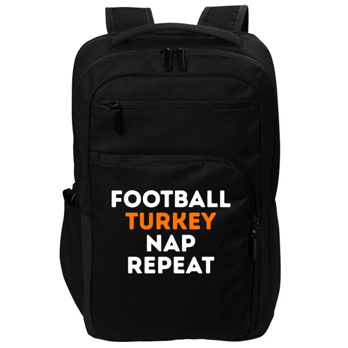 Football Turkey Nap Repeat Thanksgiving Impact Tech Backpack