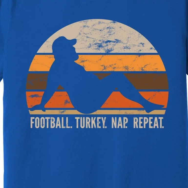 Football Turkey Nap Repeat Funny Thanksgiving Joke Funny Gift Premium T-Shirt