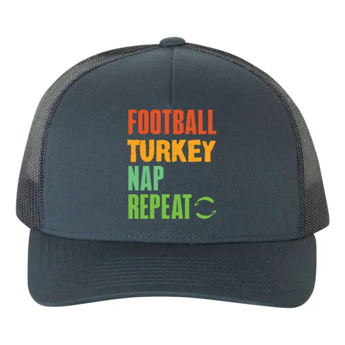 Football Turkey Nap Repeat A Funny Novelty Sports Wear Cute Gift Yupoong Adult 5-Panel Trucker Hat