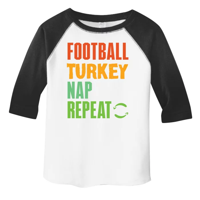 Football Turkey Nap Repeat A Funny Novelty Sports Wear Cute Gift Toddler Fine Jersey T-Shirt