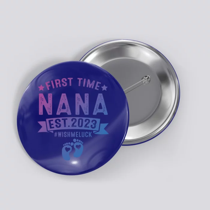 First Time Nana Let The Spoiling Begin New Grandparents Gift Button