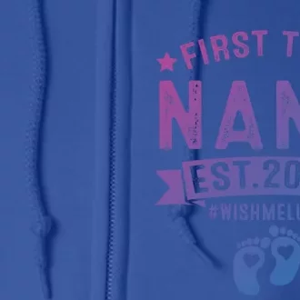 First Time Nana Let The Spoiling Begin New Grandparents Gift Full Zip Hoodie