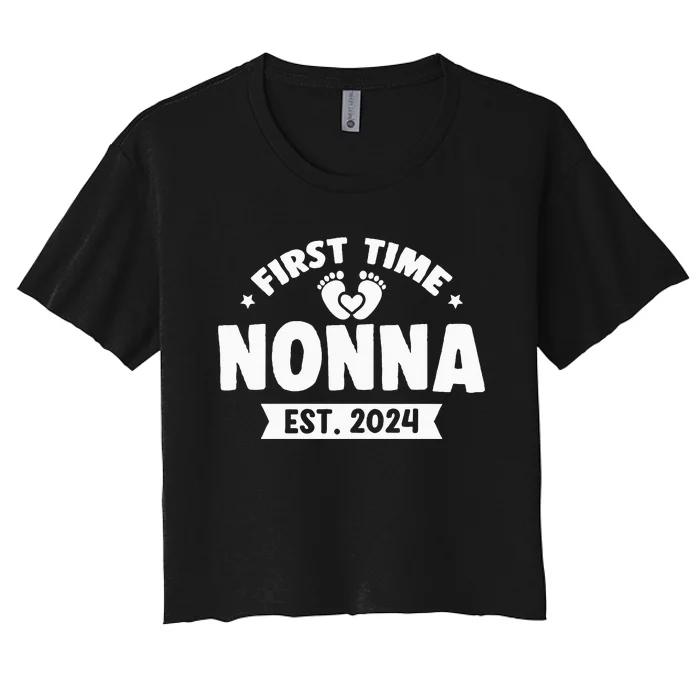 First Time Nonna Baby Announcement Women's Crop Top Tee