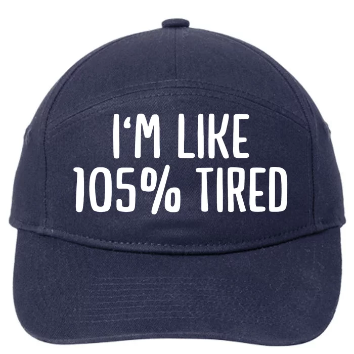 Funny Tired Nurse Doctor Humor 7-Panel Snapback Hat