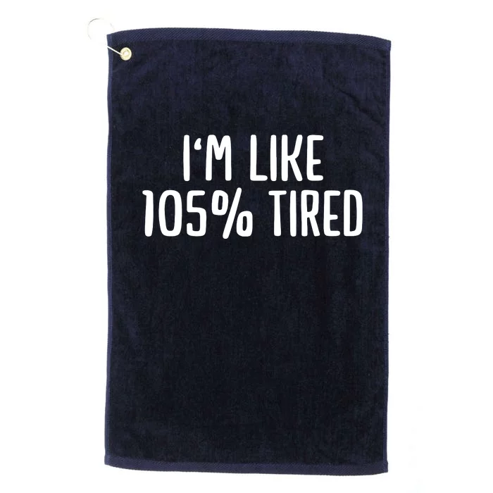 Funny Tired Nurse Doctor Humor Platinum Collection Golf Towel