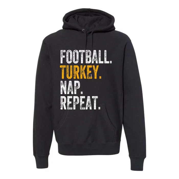 Football Turkey Nap Repeat Premium Hoodie