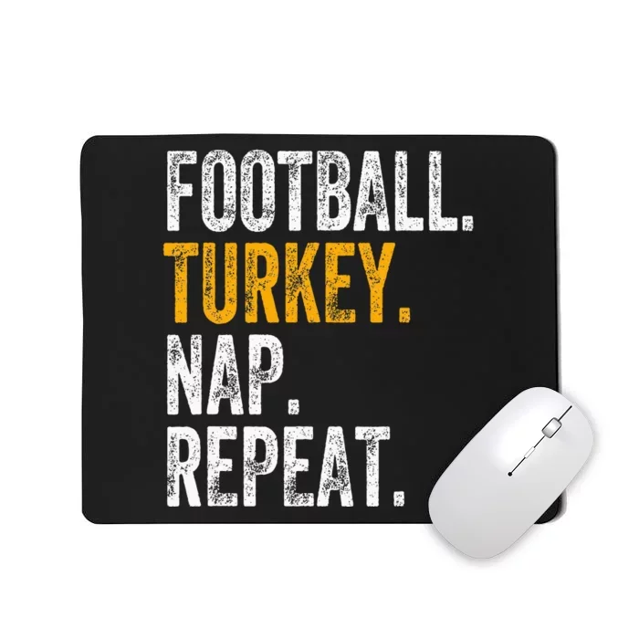 Football Turkey Nap Repeat Mousepad