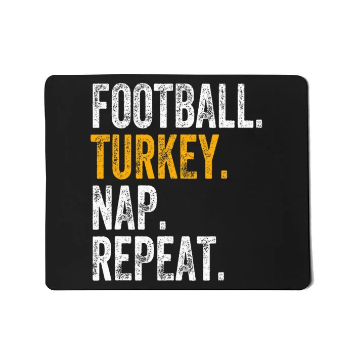 Football Turkey Nap Repeat Mousepad