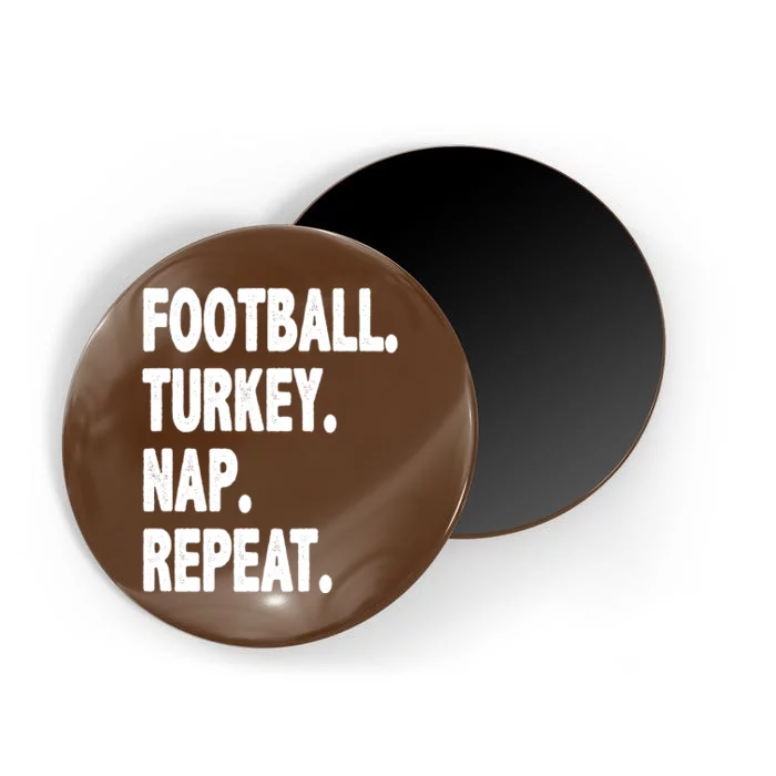 Football Turkey Nap Repeat Magnet