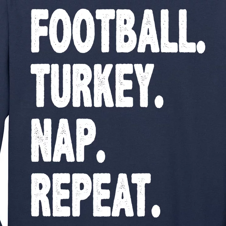 Football Turkey Nap Repeat Tall Long Sleeve T-Shirt