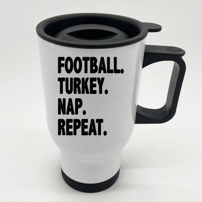 Football Turkey Nap Repeat Front & Back Stainless Steel Travel Mug