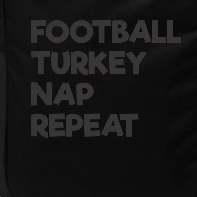 Football Turkey Nap Repeat Thanksgiving Theme Impact Tech Backpack