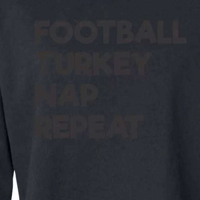 Football Turkey Nap Repeat Thanksgiving Theme Cropped Pullover Crew