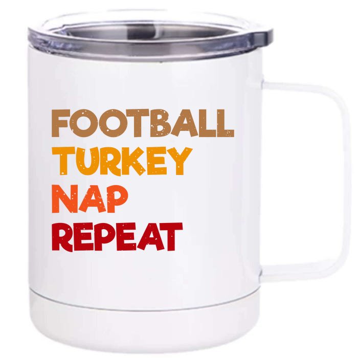 Football Turkey Nap Repeat Front & Back 12oz Stainless Steel Tumbler Cup