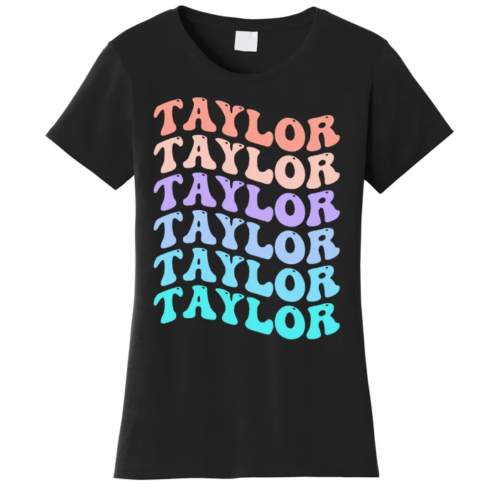 Funny Taylor name groovy colourful love i love Ts Taylor Women's T-Shirt