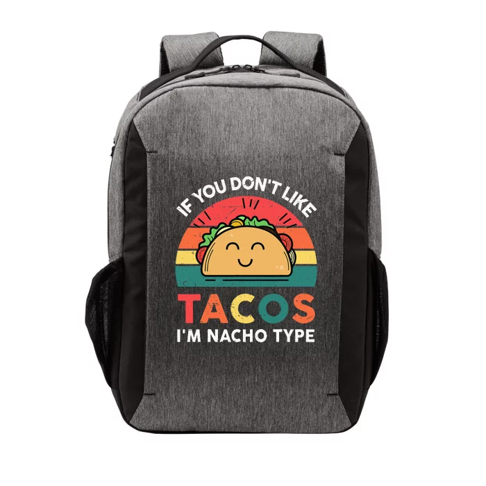 Funny Taco Nacho Type Mexican Fiesta Tuesday Funny Vector Backpack