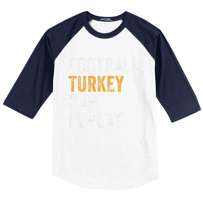 Football Turkey Nap Repeat Leg Day Funny Thanksgiving Baseball Sleeve Shirt