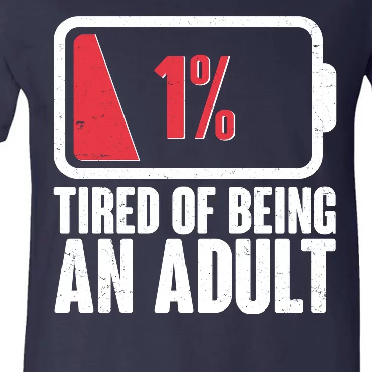 Funny Tired Of Being An Adult Low Battery V-Neck T-Shirt