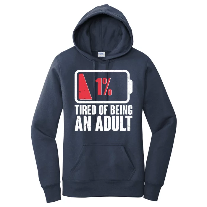 Funny Tired Of Being An Adult Low Battery Women's Pullover Hoodie