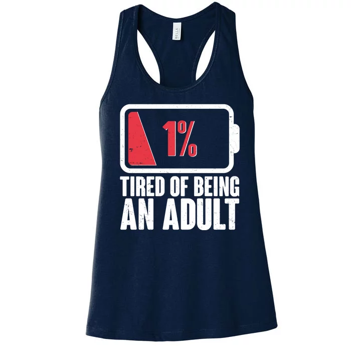 Funny Tired Of Being An Adult Low Battery Women's Racerback Tank