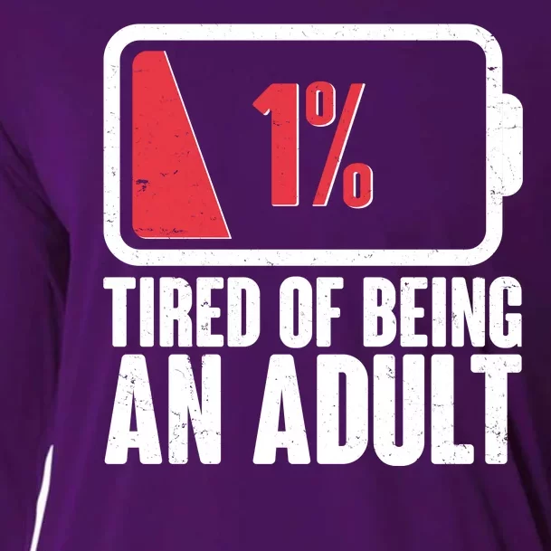 Funny Tired Of Being An Adult Low Battery Cooling Performance Long Sleeve Crew