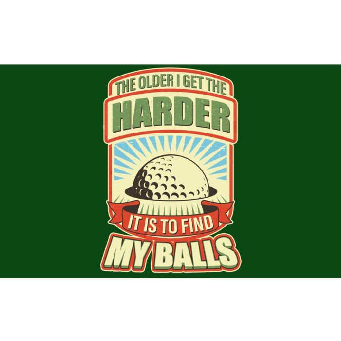 Funny The Older I Get The Harder It Is To Find My Balls Golfing Bumper Sticker