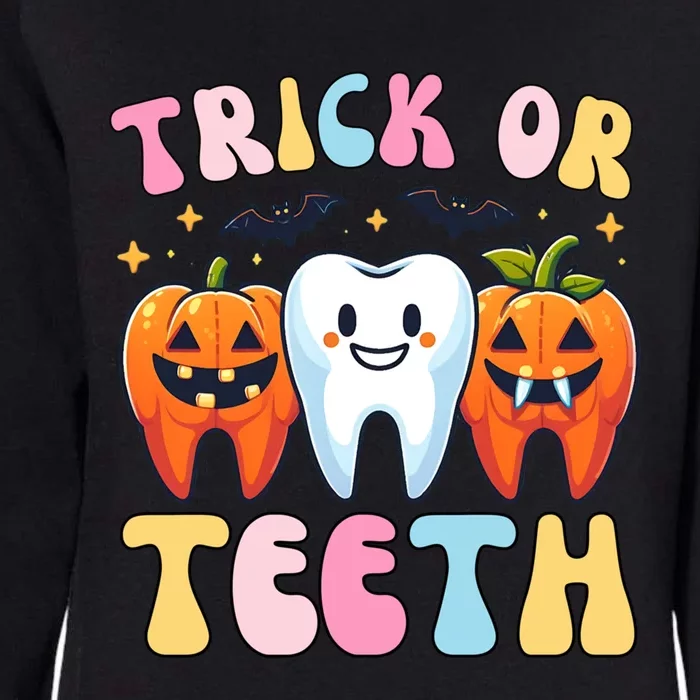 Funny Trick Or Th Halloween Dental Hygienist Or Assistant Gift Womens California Wash Sweatshirt