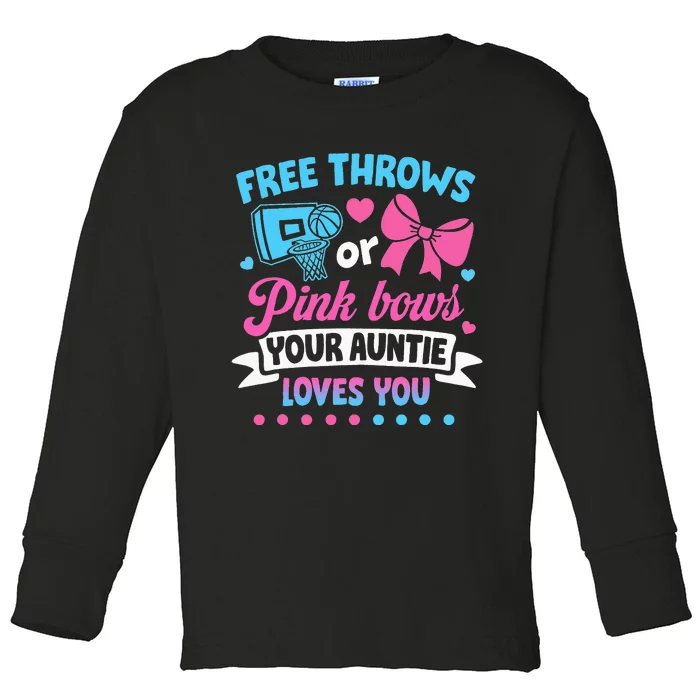 Free Throws or Pink Bows Auntie Loves You Baby Gender Reveal Toddler Long Sleeve Shirt