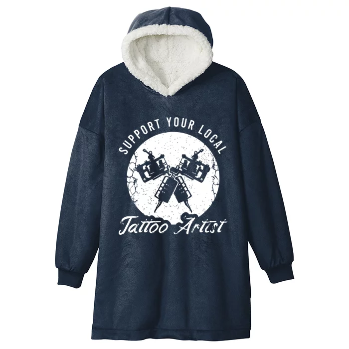 Funny Tattoo Outfit For A Tattoo Artist Gift Hooded Wearable Blanket